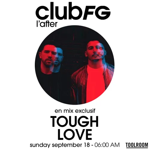 CLUB FG : TOUGH LOVE