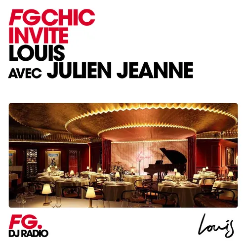 MIX : LE LOUIS DE MANCHESTER AVEC JULIEN JEANNE