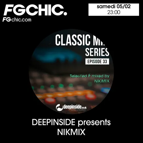DEEPINSIDE RADIOSHOW AVEC NIKMIX