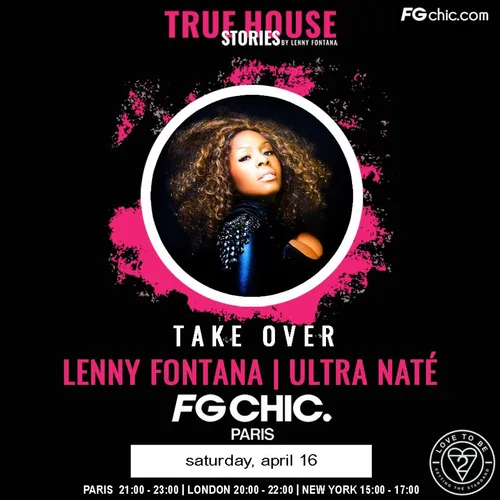TRUE HOUSE STORIES BY LENNY FONTANA AVEC ULTRA NATE