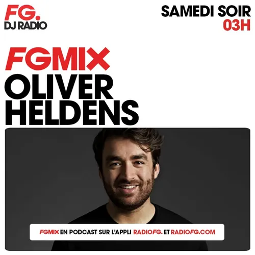 FG MIX : OLIVER HELDENS