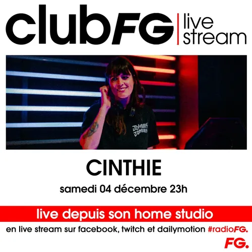 CLUB FG LIVE STREAM : CINTHIE