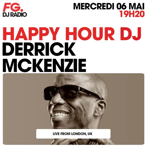 HAPPY HOUR DJ : DERRICK McKENZIE