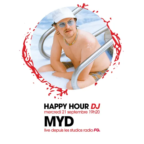 HAPPY HOUR DJ : MYD
