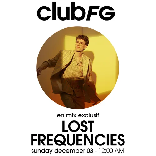 CLUB FG : LOST FREQUENCIES