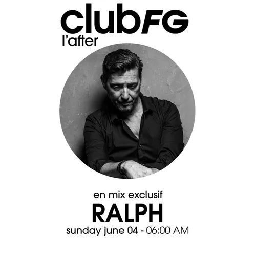 CLUB FG : DJ RALPH