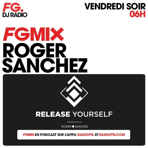 FG MIX : ROGER SANCHEZ