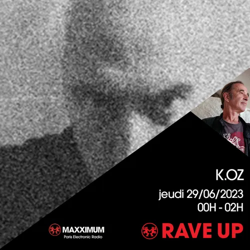 RAVE UP : K.OZ