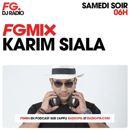 FG MIX : KARIM SIALA