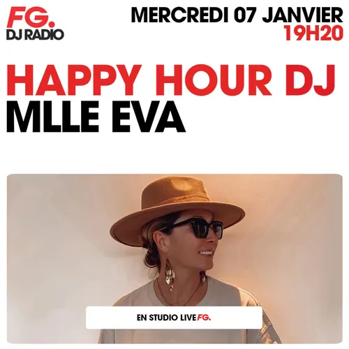 HAPPY HOUR DJ : MLLE EVA