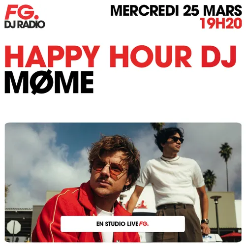 HAPPY HOUR DJ : MØME