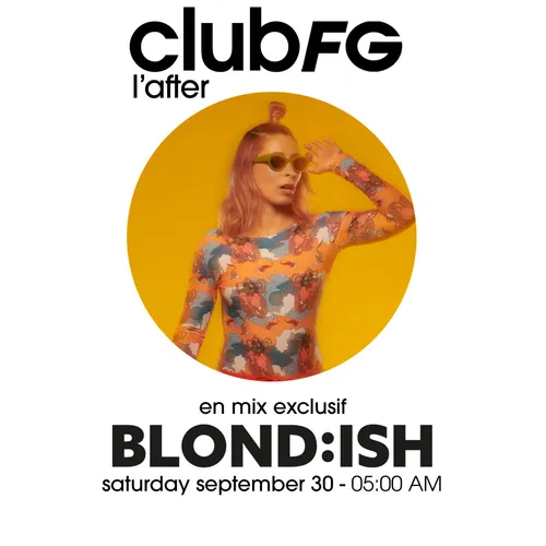 CLUB FG : BLOND:ISH