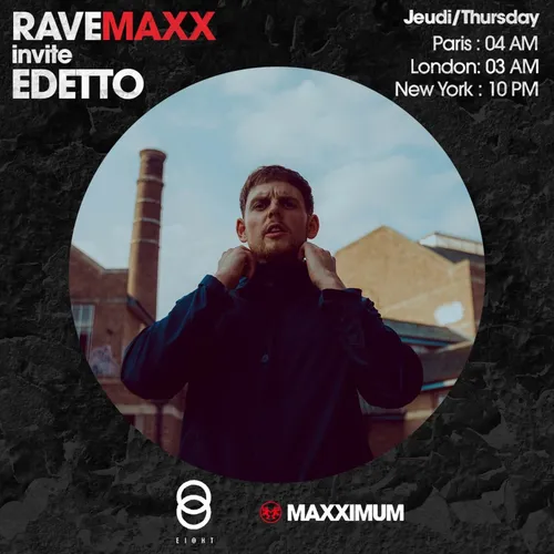 RAVEMAXX : EI8HT AVEC EDETTO