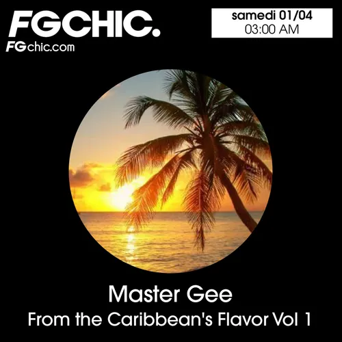 FG CHIC MIX BY MASTER GEE