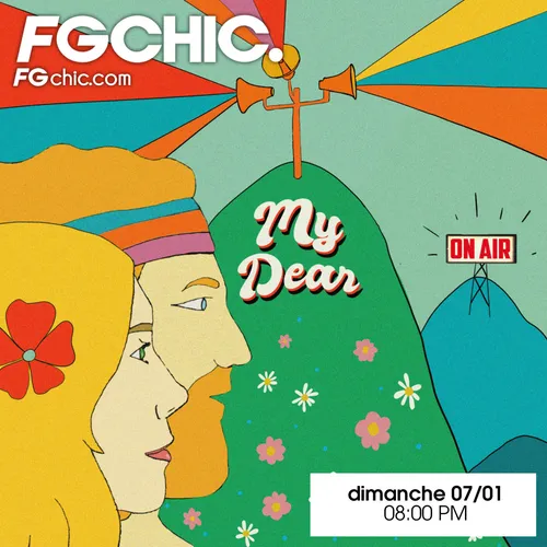 FG CHIC MY DEAR RADIO JANVIER 2024