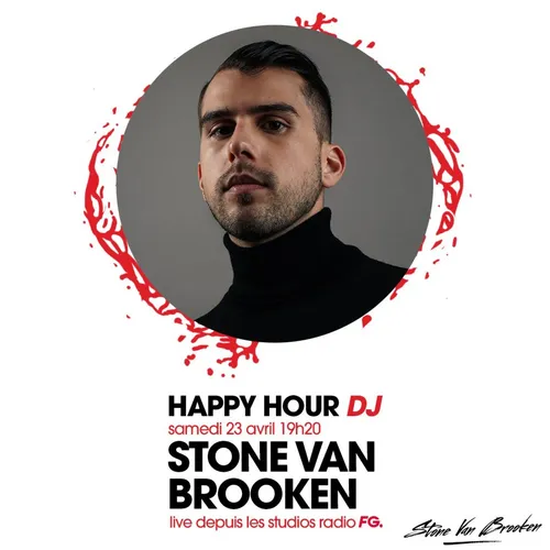 HAPPY HOUR DJ : STONE VAN BROOKEN