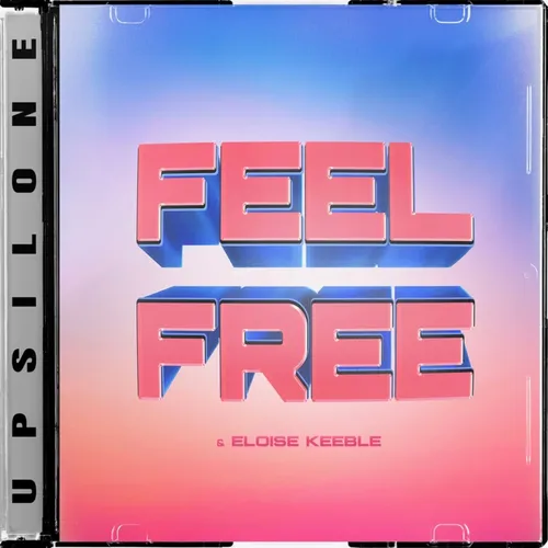 LE NOUVEAU TITRE D’UPSILONE : FEEL FREE