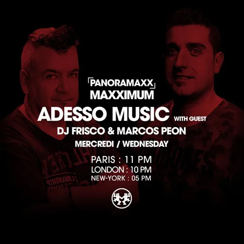 PANORAMAXX : DJ FRISCO & MARCOS PEON