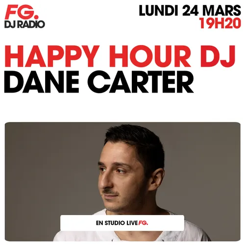 HAPPY HOUR DJ : DANE CARTER