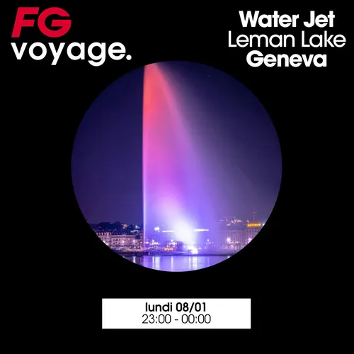 FG VOYAGE AU WATER JET GENÈVE