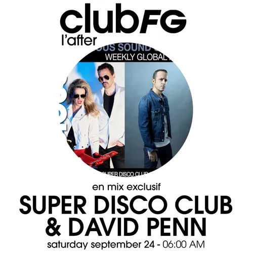 CLUB FG : SUPER DISCO CLUB & DAVID PENN