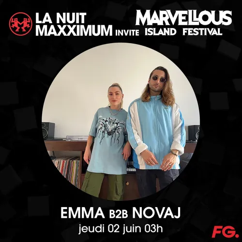 LA NUIT MAXXIMUM SUR FG : MARVELLOUS ISLAND INVITE EMMA B B2b NOVAJ