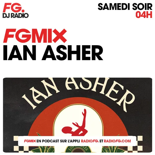 FG MIX : IAN ASHER