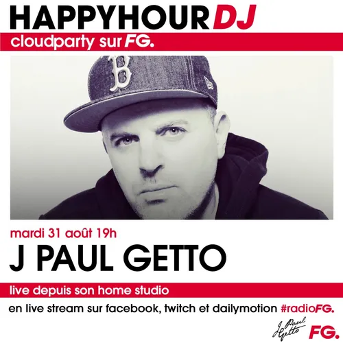 HAPPY HOUR DJ : J PAUL GETTO