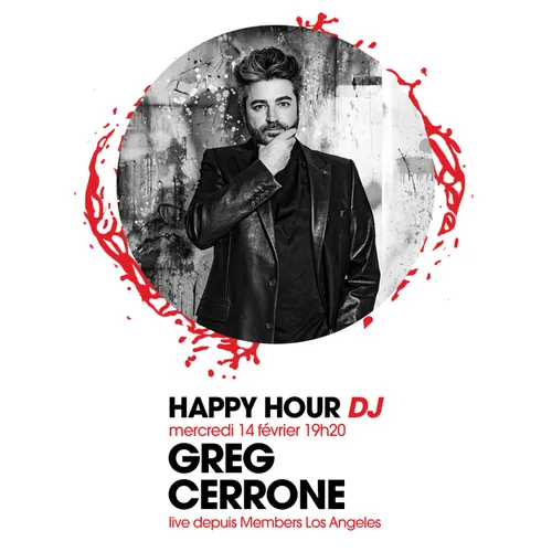 HAPPY HOUR DJ : GREG CERRONE