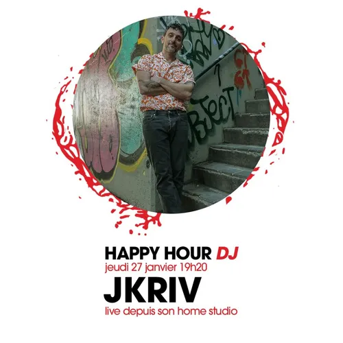 HAPPY HOUR DJ : JKRIV
