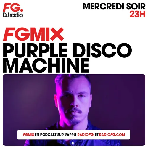 FG MIX : PURPLE DISCO MACHINE