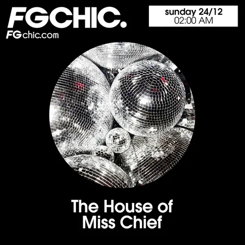 FG CHIC MIX HOUSE OF MISS CHIEF