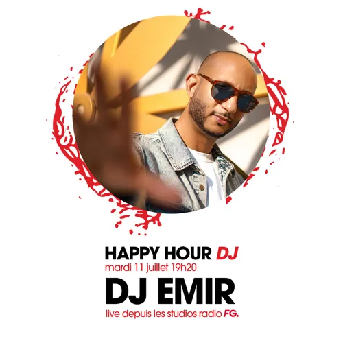HAPPY HOUR DJ : DJ EMIR