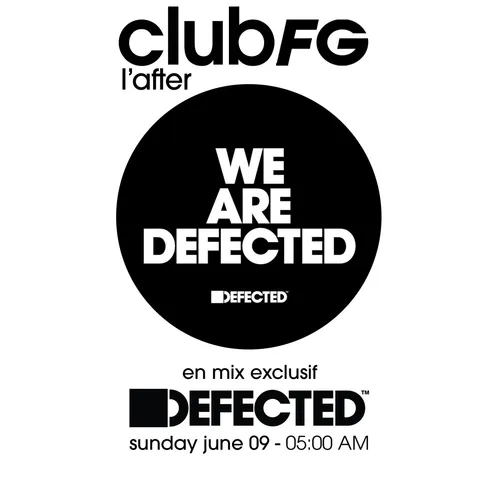 CLUB FG : DEFECTED