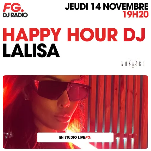 HAPPY HOUR DJ : LALISA