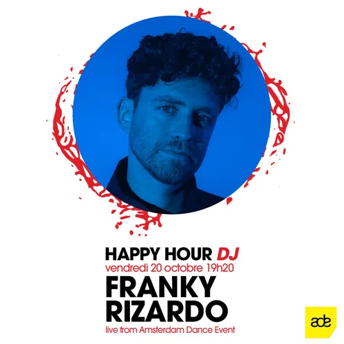 HAPPY HOUR DJ : FRANKY RIZARDO