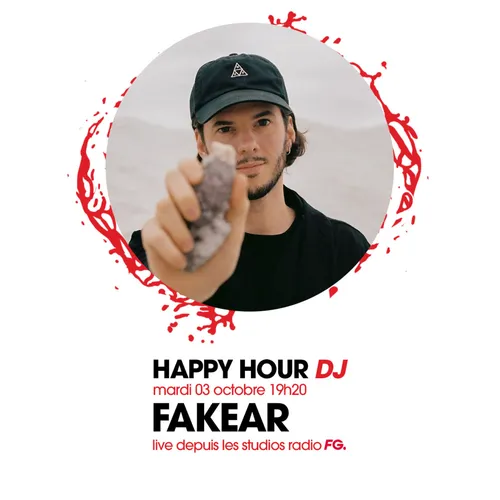 HAPPY HOUR DJ : FAKEAR