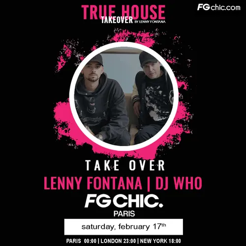 TRUE HOUSE TAKEOVER BY LENNY FONTANA AVEC DJ WH0