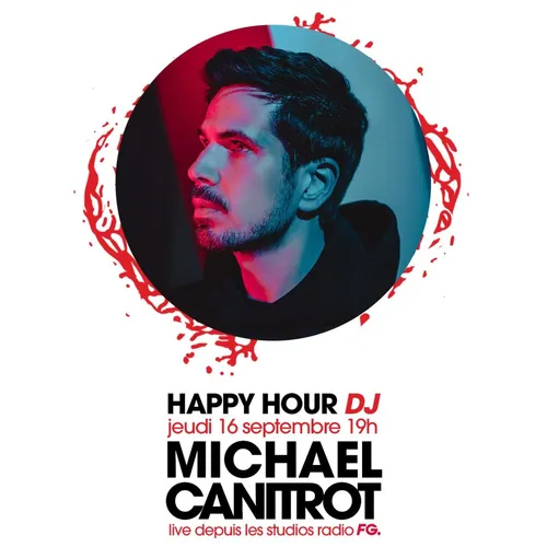 HAPPY HOUR DJ : MICHAEL CANITROT