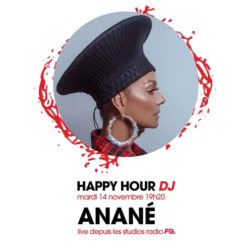 HAPPY HOUR DJ : ANANÉ