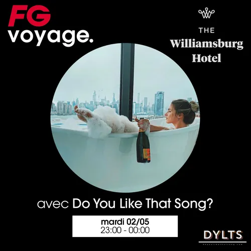 FG VOYAGE AU WILLIAMSBURG AVEC DYLTS?