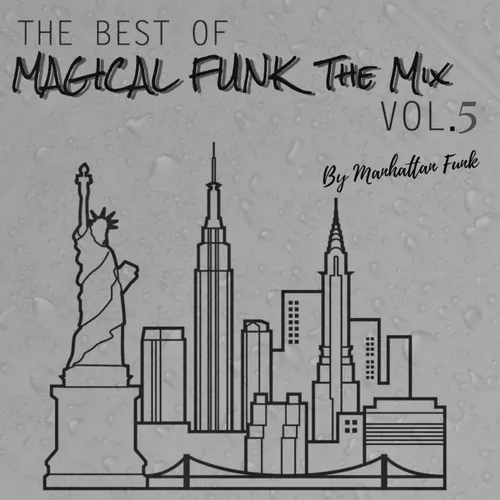 FG CHIC MIX MANHATTAN SHOW BY MANHATTAN FUNK