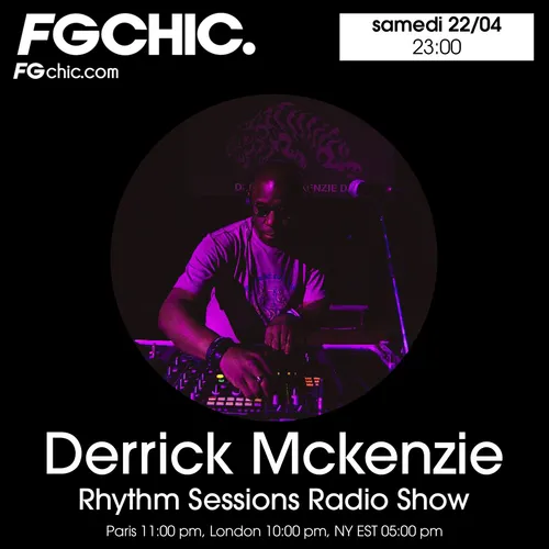 FG CHIC MIX BY DERRICK MCKENZIE RHYTHM SESSIONS