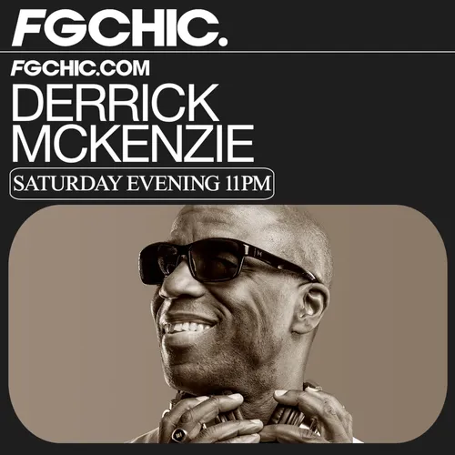 FG CHIC MIX BY DERRICK MCKENZIE RHYTHM SESSIONS