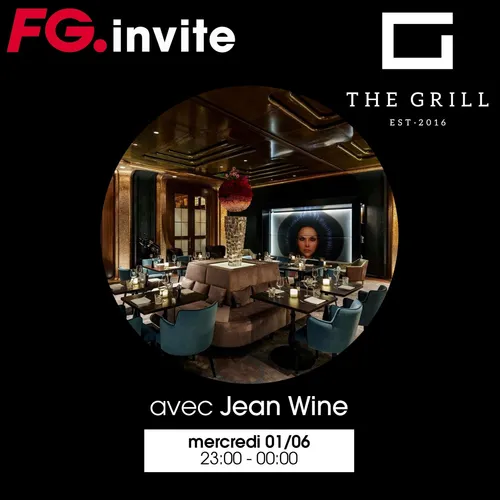 FG INVITE : THE GRILL RESTAURANT AVEC JEAN WINE