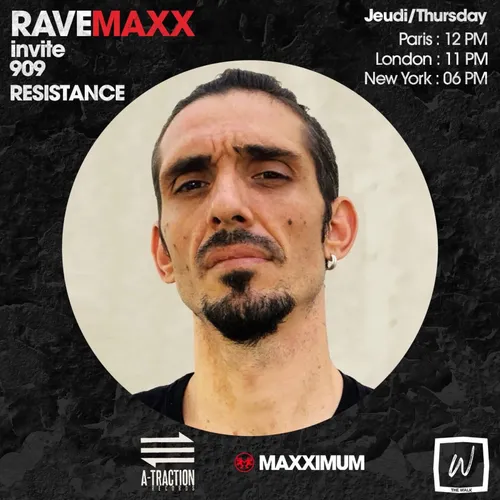 RAVEMAXX : 22 ANS A-TRACTION AVEC 909 RESISTANCE
