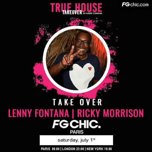 TRUE HOUSE TAKEOVER BY LENNY FONTANA AVEC RICKY MORRISON