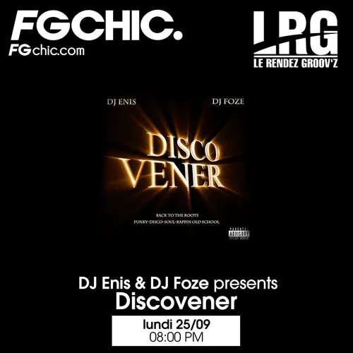 FG CHIC INVITE : LE RENDEZ GROOV'Z PRESENT DISCOVENER