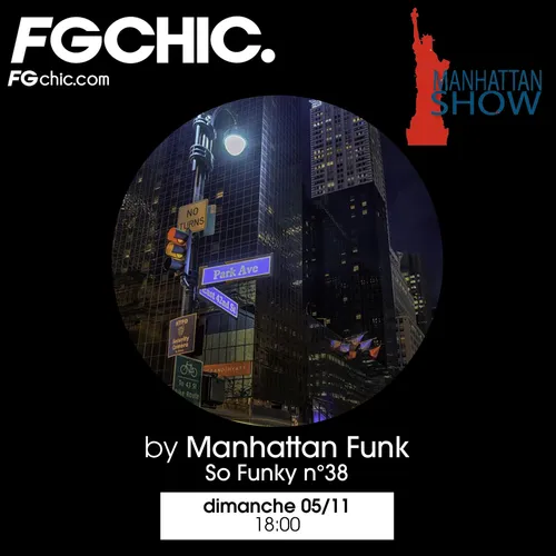 MANHATTAN SHOW SPÉCIAL SO FUNKY VOL.38