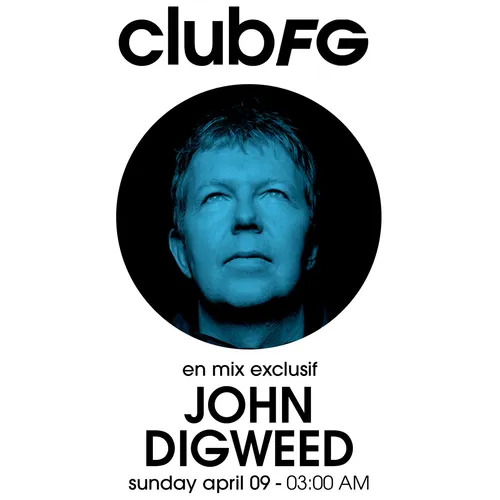 CLUB FG : JOHN DIGWEED